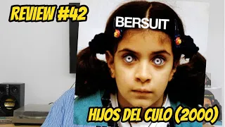 Review #42 - Bersuit Vergarabat - Hijos Del Culo (2000)