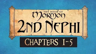 Come Follow Me Book of Mormon 2 Nephi 1-5 Ponderfun