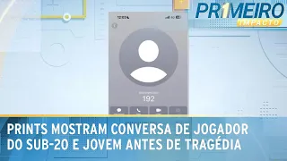 Prints mostram horário em que jogador liga para SAMU após morte de jovem |Primeiro Impacto(05/02/24)