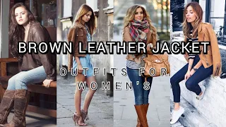 BROWN LEATHER JACKET OUTFITS FOR WOMENS - 50+ DIFFERENT STYLE OUTFITS / #RJITHFASHION