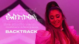 Ariana Grande - sweetener/successful [Backtrack Karaoke] (Sweetener World Tour Version)