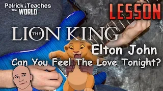 Lion King-Elton John-Can You Feel the Love Tonight-Guitar Lesson-Tutorial-Tabs