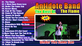 The Flame,Under The Same Sun - Antidote Band Love Songs 2023 - Antidote Band Nonstop Best Songs 2023
