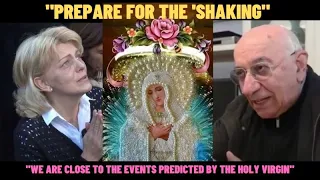 MEDJUGOEJE "PREPARE FOR THE 'SHAKING" "WE ARE CLOSE TO THE EVENTS PREDICTED BY THE HOLY VIRGIN"