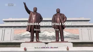 Nordkorea - Der totale Staat: Besuch bei Big Brother | ORF III