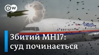 Катастрофа літака MH17: суд у Гаазі, російський "Бук", роль України у слідстві | DW Ukrainian