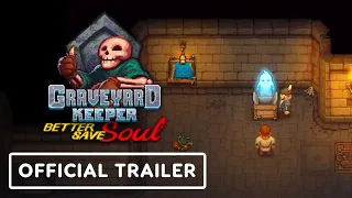 Graveyard Keeper DLC: Better Save Soul - Official PC Release Trailer