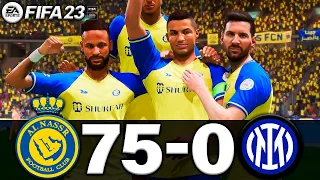 FIFA 23 - MESSI, RONALDO, MBAPPE, NEYMAR, ALL STARS | Al NASSR 75-0 INTER MILAN