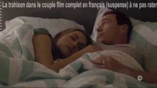 Nouveau Film La trahison dans le couple complet en francais romantique