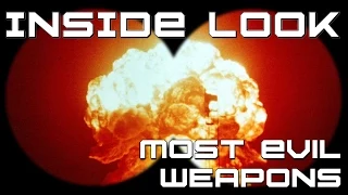 The Most Evil Weapons Ever Created | Military Insider