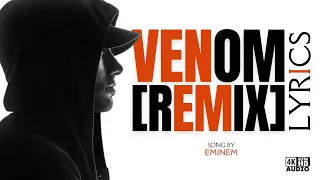 Venom (Remix) - Eminem [Lyrics]