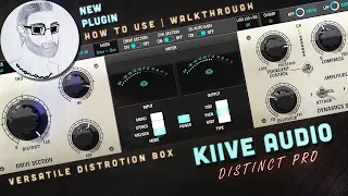 Kiive Audio - Distinct Pro! First Impression - Walkthrough | The Ultimate Distortion Plugin?