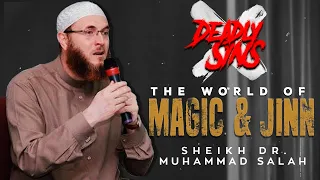 Deadly Sins: The World of Magic & Jinn | Sheikh Dr. Muhammad Salah | Revivers