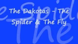 The Dakotas - The Spider & The Fly