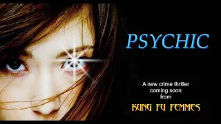 KUNG FU FEMMES - "Psychic" Teaser