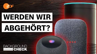 Spione in der Wohnung? Die Wahrheit über Alexa, Siri und Co. | ZDFheute Backgroundcheck