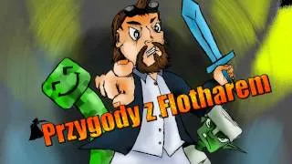 Przygody z Flotharem #25 -  O co chodzi [GPack 5.0]