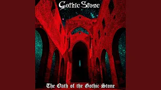 The Oath of the Gothic Stone