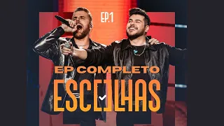 Zé Neto e Cristiano - EP ESCOLHAS VOL.1 (COMPLETO) [CURSO DE VIOLÃO NA DESCRIÇÃO]