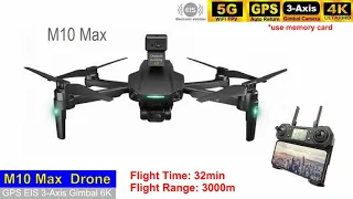 M10 Max GPS 3-Axis EIS 6K Long Range Brushless Drone – Just Released !