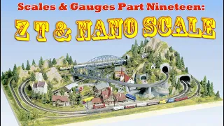 Scales and Gauges Part 19 - Z, T, and Nano Scales