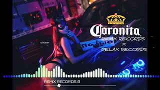 Menetelős Coronita Mix 2023 (MIXED BY: REMIX RECORDS x RELAX RECORDS)