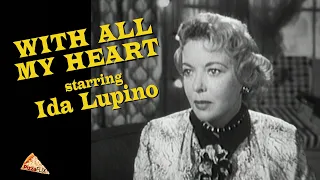With All My Heart (TV-1955) IDA LUPINO