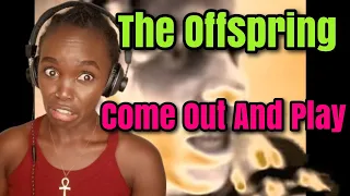 The Offspring - "Come Out And Play" | REACTION