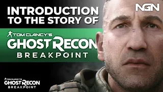 Introduction to the story of BREAKPOINT || Story / Lore || Ghost Recon: Breakpoint