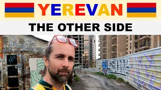 The forgotten parts of YEREVAN, Armenia Երևան Հայաստան