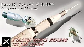 Revell Saturn V 1:144 Completion and Review