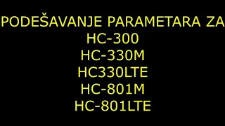 Podesavanje parametara za HC kamere. HC 300,330,350,801