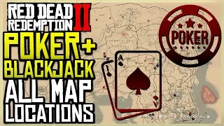 ALL POKER AND BLACKJACK MAP LOCATION - RED DEAD REDEMPTION 2