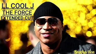 LL COOL J - THE FORCE EXTENDED CUT