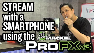 Pro Mixer thru Smartphone for Streaming