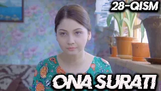 "Она сурати" 28-қисм Ўзбек сериали | "Ona surati" 28-qism О'zbek seriali