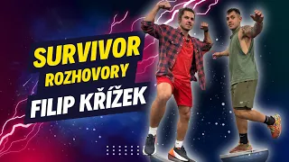 SURVIVOR TRÉNINKOVÉ ROZHOVORY | FILIP KŘÍŽEK: MOŽNÁ BYCH MĚL I NA VÝHRU