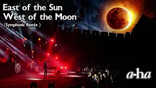 East of the Sun, West of the Moon (a-ha) -Symphonic Remix