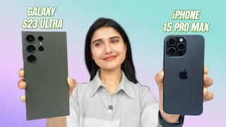 iPhone 15 Pro Max Vs Galaxy S23 Ultra - Which Should You Buy?