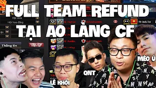 ( AO LÀNG CF #11 ) ĐẤU ĐẶT BOM CỰC NHIỆT GIỮA  AE KÊNH CHAT VÀ "FULL" TEAM REFUND !!