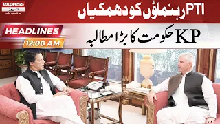 KP Government Makes A Huge Demand | Headlines 12 AM | 20 October 2022 | Express News | ID1R