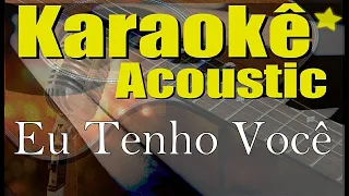 Marcelo Markes e Isadora Pompeo - Eu Tenho Você (Karaokê Acústico) playback