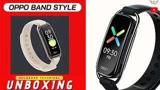 Oppo Band Style Unboxing - Better than Mi Band 6 🔥🔥
