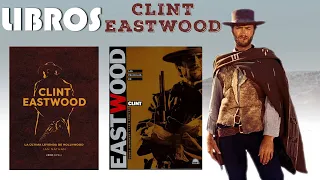 Reseña Libros CLINT EASTWOOD | Libros Cúpula y Ediciones Odín