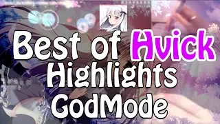 Best Of hvick225 Highlights, GodMode