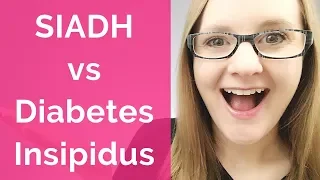 SIADH vs Diabetes Insipidus