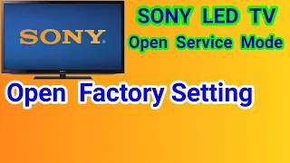 🔷How To Open SONY LED TV Service Menu | Sony Bravia Hard Reset  | factory setting✅