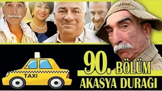 AKASYA DURAĞI 90. BÖLÜM