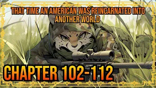 That time an American was reincarnated into another world Ch 102-112 Webnovel Audiobook