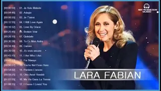 Lara Fabian Album Complet – Lara Fabian Les Plus Belles Chanson 2023 – Lara Fabian Best Of